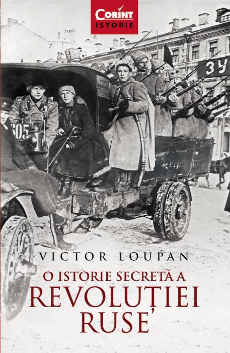 O istorie secretă a Revoluției Ruse  ( LIVRARE - 7 ZILE)