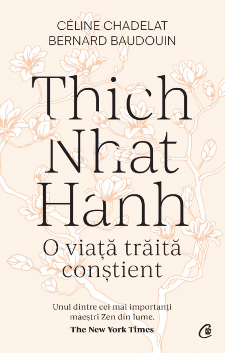 Thich Nhat Hanh. O viață trăită conștient (LIVRARE 15 ZILE) 