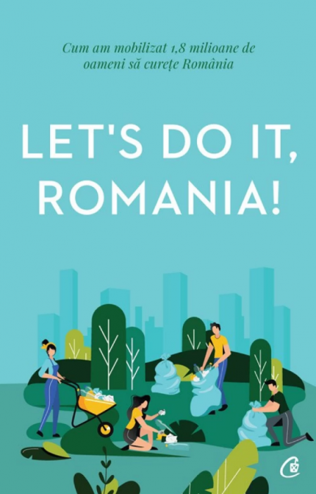 Let's Do It, Romania! (LIVRARE 15 ZILE) 