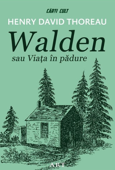 Walden sau viata in padure (LIVRARE 15 ZILE)