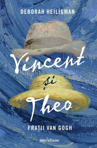 Vincent si Theo (LIVRARE 15 ZILE)