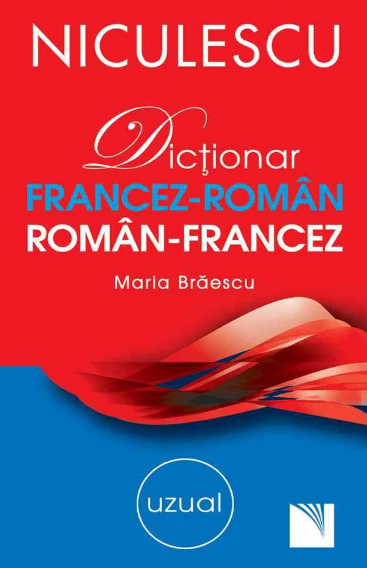 Dictionar Francez-Roman Roman-Francez Uzual (LIVRARE 15 ZILE)