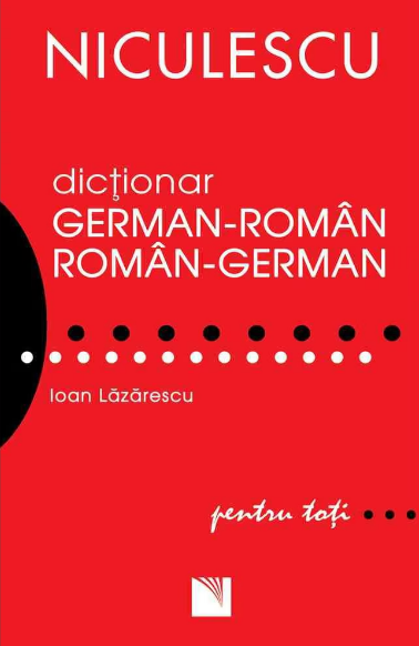 Dictionar german-roman/roman-german pentru toti ( 50.000 de cuvinte si expresii) (LIVRARE 15 ZILE)