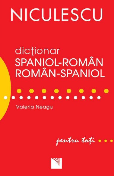 Dictionar roman-spaniol/spaniol-roman pentru toti (50.000 de cuvinte si expresii) (LIVRARE 15 ZILE)