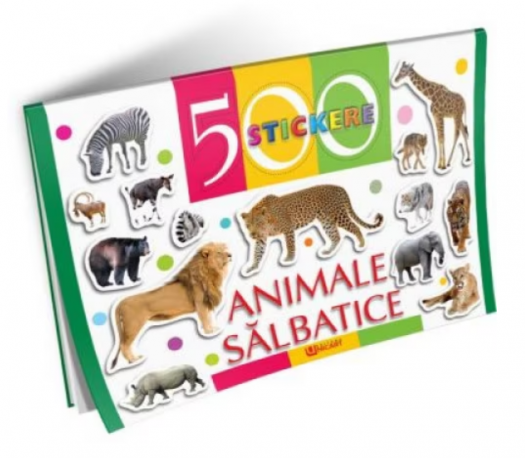 500 stickere - animale salbatice (LIVRARE 15 ZILE)