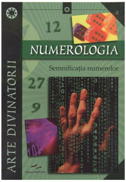 Numerologia, semnificatia zilelor (LIVRARE 15 ZILE)