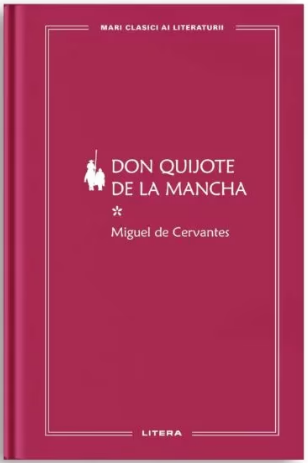 Don Quijote de la Mancha. Volumul 1 (LIVRARE 15 ZILE)