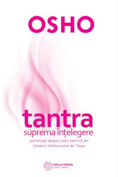 Tantra, Suprema Intelegere (LIVRARE 15 ZILE)