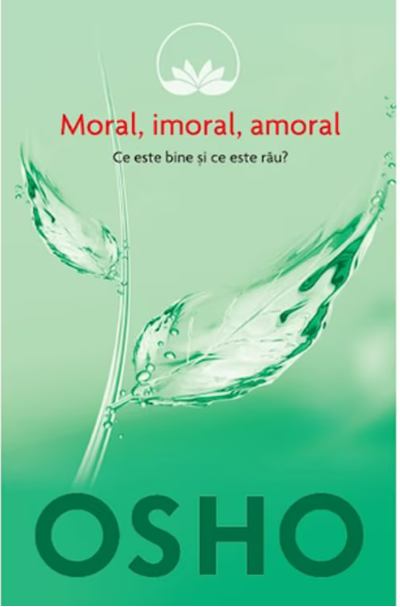  Moral, imoral, amoral (LIVRARE 15 ZILE)