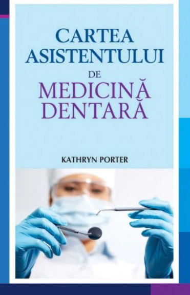 Cartea asistentului de medicina dentara (LIVRARE: 15 ZILE)