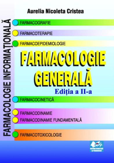 Farmacologie generala Edita a II-a (LIVRARE: 15 ZILE)