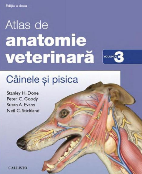 Atlas de anatomie veterinara Vol.3: Cainele si pisica (LIVRARE: 15 ZILE)