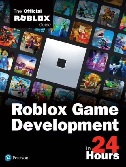Roblox Game Development in 24 Hours: The Official Roblox Guide de Official Roblox Books (LIVRARE: 15 ZILE)