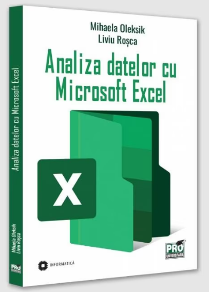 Analiza datelor cu Microsoft Excel (LIVRARE: 15 ZILE)