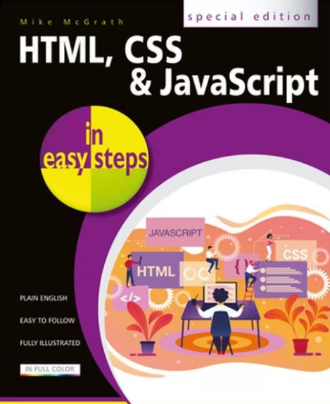Html, CSS & JavaScript in Easy Steps (LIVRARE: 15 ZILE)