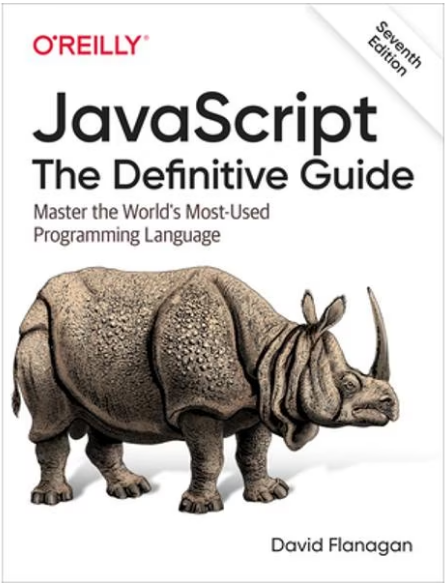 Javascript: The Definitive Guide: Master the World's Most-Used Programming Language (LIVRARE: 15 ZILE)