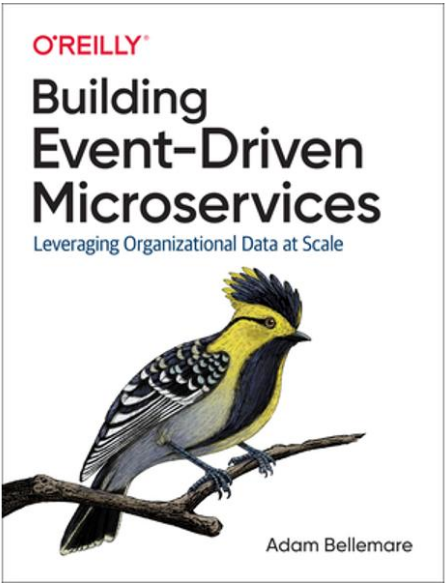 Building Event-Driven Microservices: Leveraging Organizational Data at Scale  (LIVRARE: 15 ZILE)