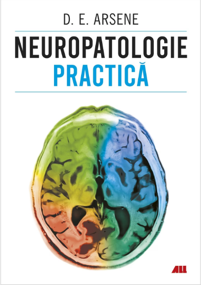 Neuropatologie practica (LIVRARE: 15 ZILE) 