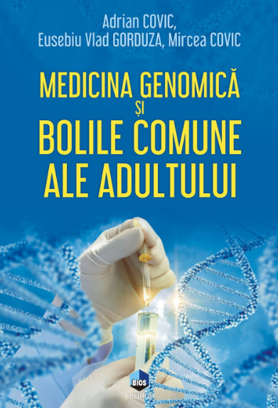 Medicina genomica si bolile comune ale adultului (LIVRARE: 15 ZILE) 