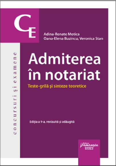 Admiterea In Notariat. Teste Grila Si Sinteze Teoretice Ed.9 (România) (LIVRARE: 7 ZILE)