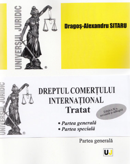 Dreptul Comertului International. Tratat. Partea Generala + Partea Speciala Ed. 2 (LIVRARE: 7 ZILE)