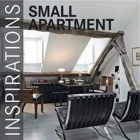 Small Apartment Inspirations ( LIVRARE 15 ZILE )