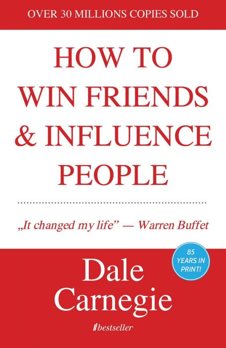      How to Win Friends and Influence People