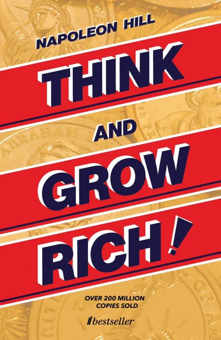                                                Think and Grow Rich
