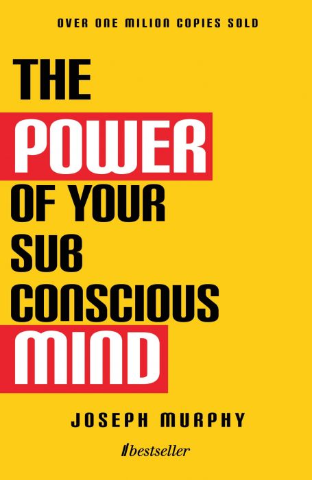 The Power of Your Subconcious Mind 